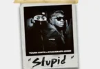 Mp3 Young Lunya Ft Khaligraph Jones - Stupid Download AUDIO