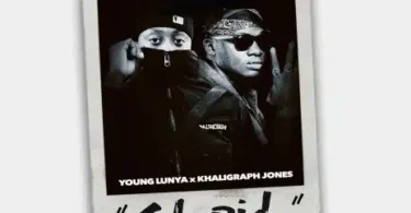 Mp3 Young Lunya Ft Khaligraph Jones - Stupid Download AUDIO