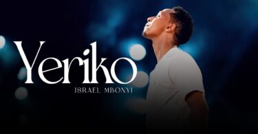 Mp3 Israel Mbonyi – Yeriko Download AUDIO